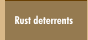 Rust deterrents