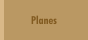 Planes