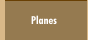 Planes