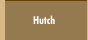 Hutch